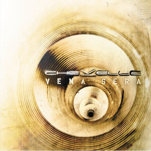 Chevelle - Vena Sera
